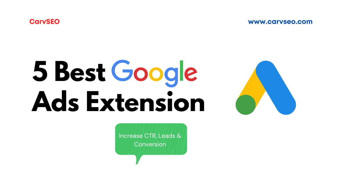 5 Best Google Ads Extension