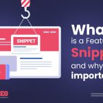 What is a Featured Snippet?
